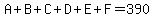 A%2BB%2BC%2BD%2BE%2BF=390