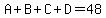 A%2BB%2BC%2BD=48