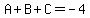 A%2BB%2BC=-4