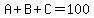 A%2BB%2BC=100