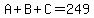 A%2BB%2BC=249