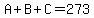 A%2BB%2BC=273