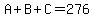 A%2BB%2BC=276