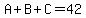 A%2BB%2BC=42