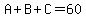 A%2BB%2BC=60