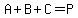 A%2BB%2BC=P