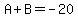 A%2BB=-20