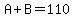 A%2BB=110