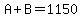 A%2BB=1150