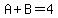 A%2BB=4