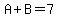 A%2BB=7