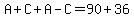 A%2BC%2BA-C=90%2B36