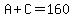 A%2BC=160