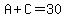 A%2BC=30