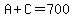 A%2BC=700