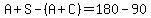 A%2BS-%28A%2BC%29=180-90