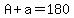 A%2Ba=180