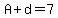 A%2Bd=7