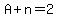A%2Bn=2