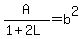A%2F%281%2B2L+%29=+b%5E2