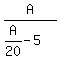 A%2F%28A%2F20+-+5%29