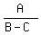 A%2F%28B-C%29