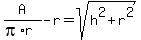 A%2F%28pi%2Ar%29+-+r+=sqrt%28h%5E2+%2B+r%5E2%29