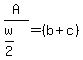 A%2F%28w%2F2%29=%28b%2Bc%29