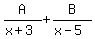 A%2F%28x%2B3%29%2BB%2F%28x-5%29