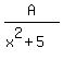 A%2F%28x%5E2%2B5%29