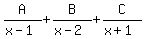 A%2F%28x-1%29%2BB%2F%28x-2%29%2BC%2F%28x%2B1%29
