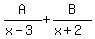 A%2F%28x-3%29+%2B+B%2F%28x%2B2%29