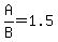 A%2FB=1.5