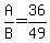 A%2FB=36%2F49