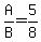 A%2FB=5%2F8