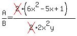 A%2FB+=+%28cross%282%29%286x%5E2-5x%2B1%29%29%2F%28cross%282%29%2A2x%5E2y%29