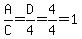 A%2FC=D%2F4=4%2F4=1