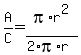 A%2FC=pi%2Ar%5E2%2F%282%2Api%2Ar%29