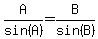 A%2Fsin%28A%29+=+B%2Fsin%28B%29