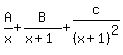 A%2Fx%2BB%2F%28x%2B1%29%2Bc%2F%28x%2B1%29%5E2%29