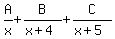 A%2Fx+%2B+B%2F%28x+%2B+4%29+%2B+C%2F%28x+%2B+5%29
