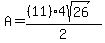 A=%28%2811%294sqrt%2826%29%29%2F2