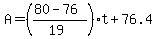 A=%28%2880-76%29%2F%2819%29%29t%2B76.4