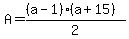 A=%28%28a-1%29%28a%2B15%29%29%2F2