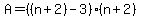 A=%28%28n%2B2%29-3%29%2A%28n%2B2%29