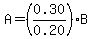 A=%280.30%2F0.20%29%2AB