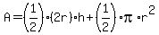 A=%281%2F2%29%282r%29%2Ah%2B%281%2F2%29pi%2Ar%5E2