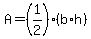 A=%281%2F2%29%28b%2Ah%29