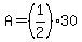A=%281%2F2%29%2A30