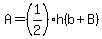 A=%281%2F2%29%2Ah%28b%2BB%29